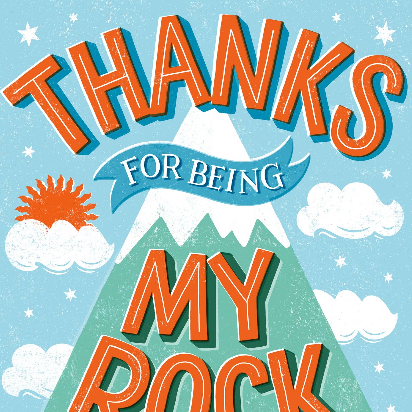 Thanks For Being My Rock Card