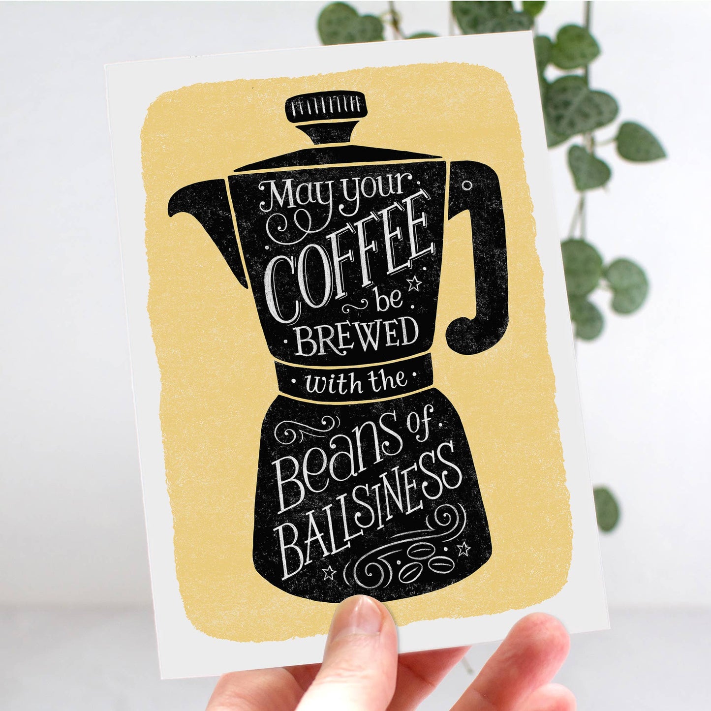Funny Hand Lettered Coffee Quote Card