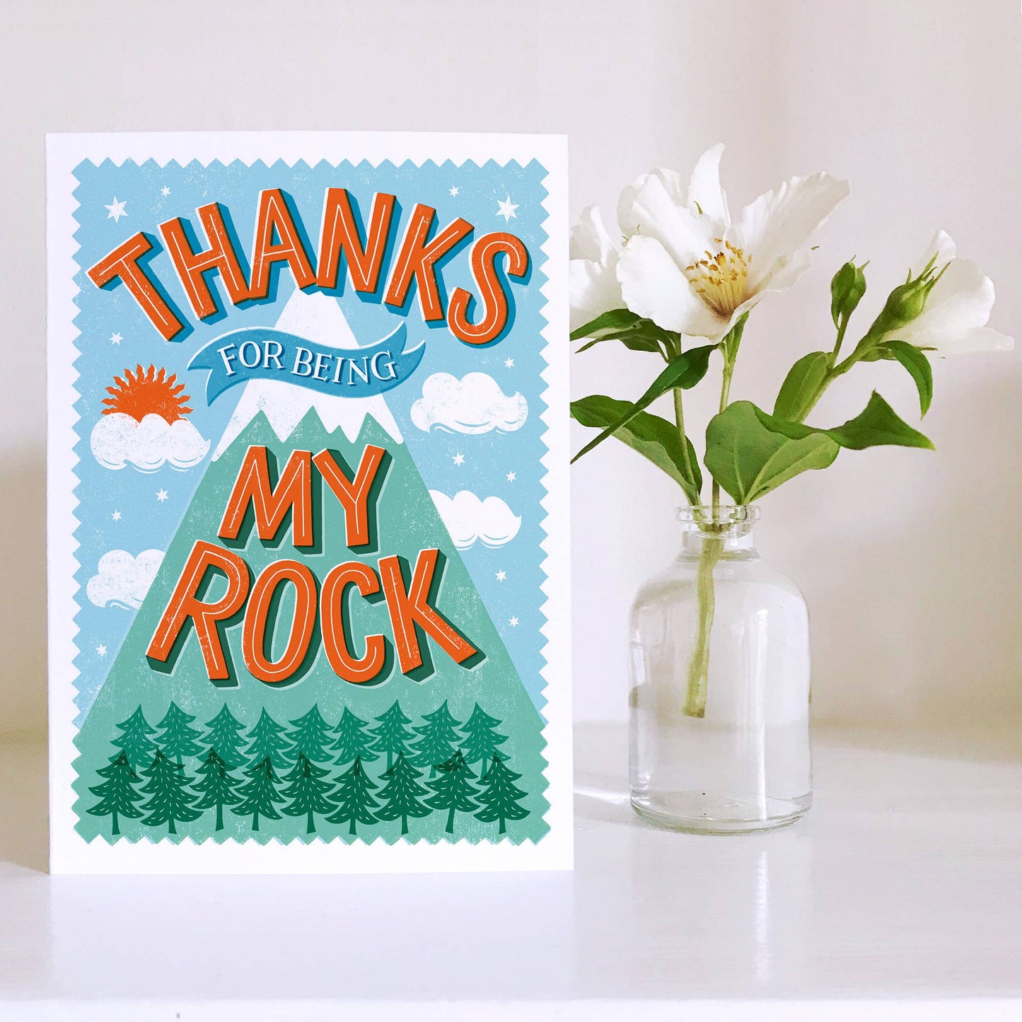 Thanks For Being My Rock Card