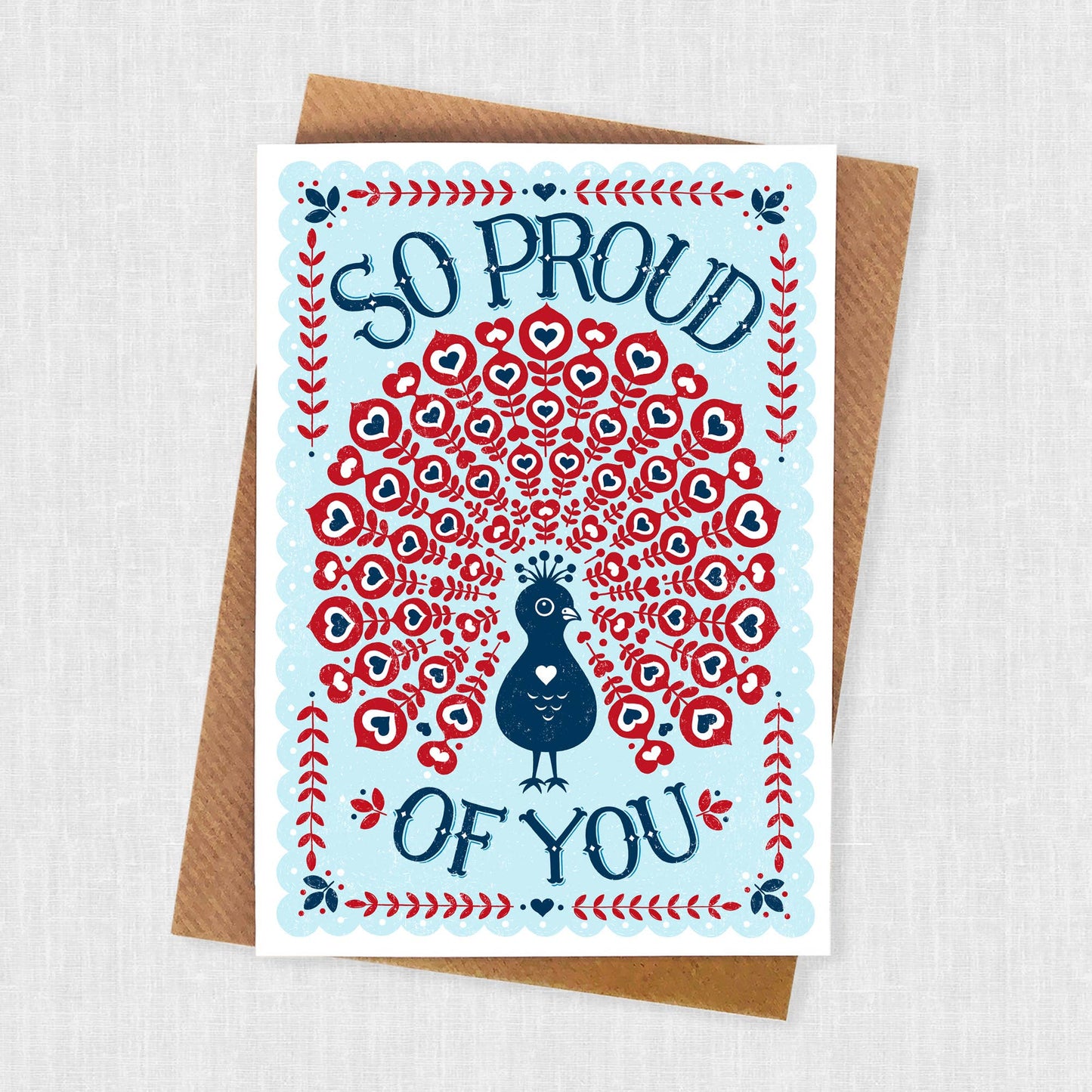 Proud of You Peacock *Congratulations Card*