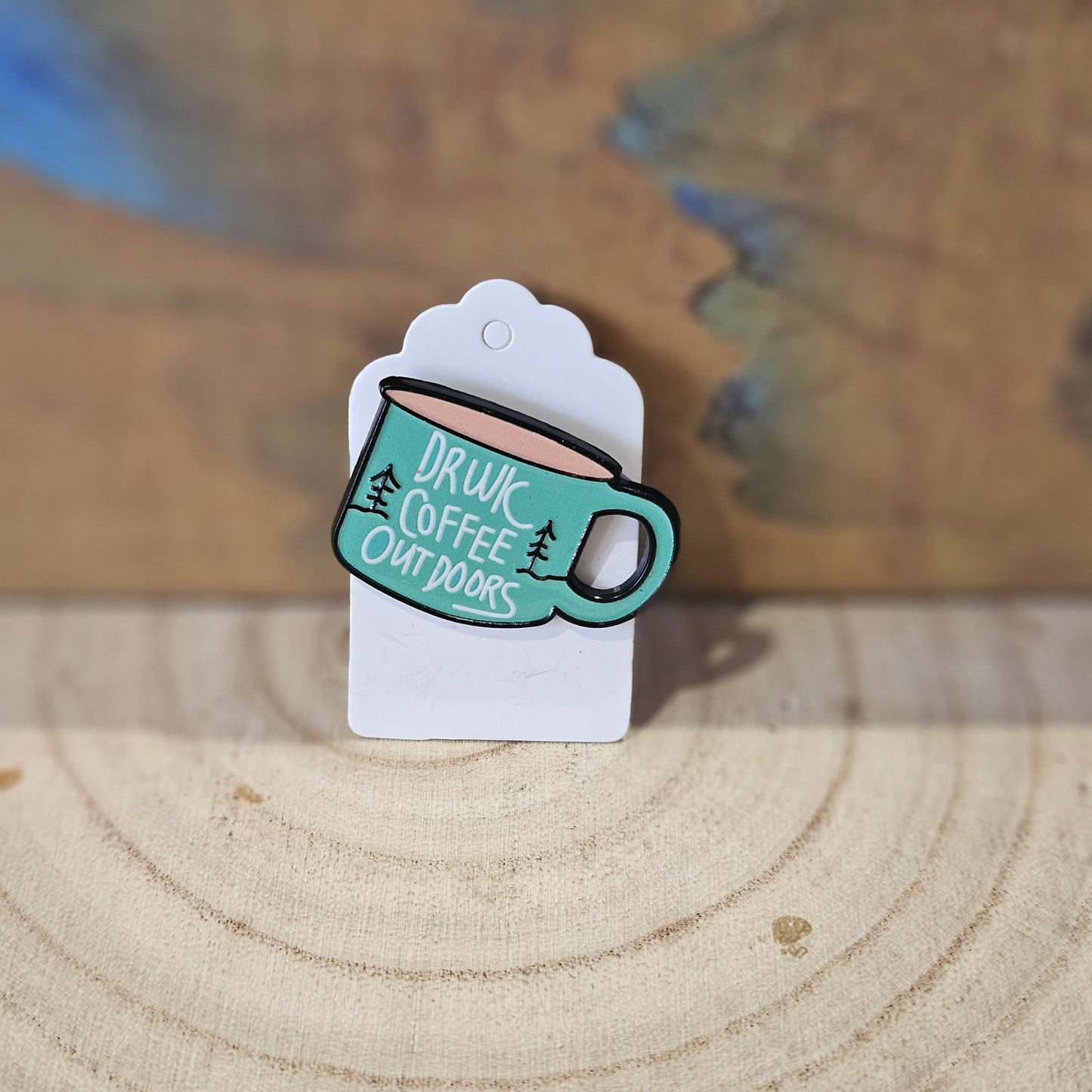 Drink Coffee Outdoors * Enamel Metal Pin