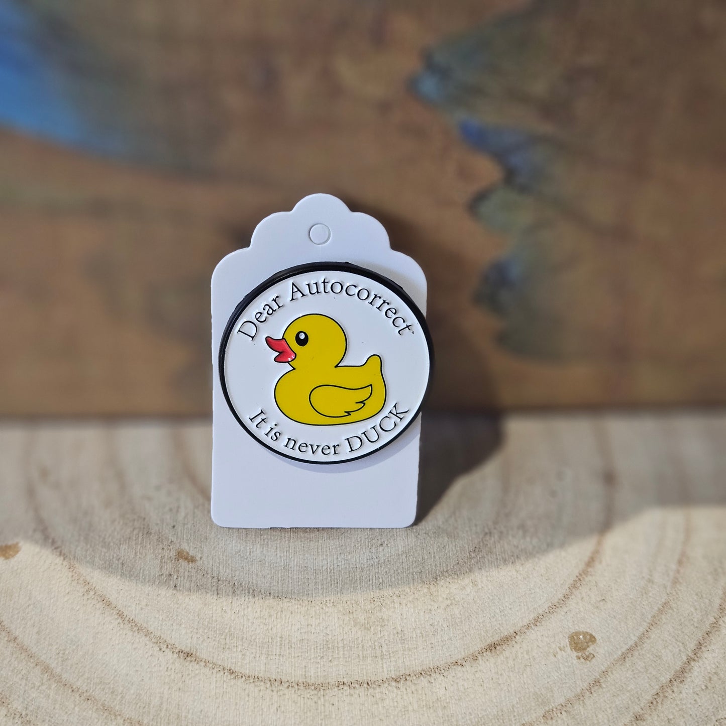 Auto Corect Duck/Fuck * Enamel Metal Pin
