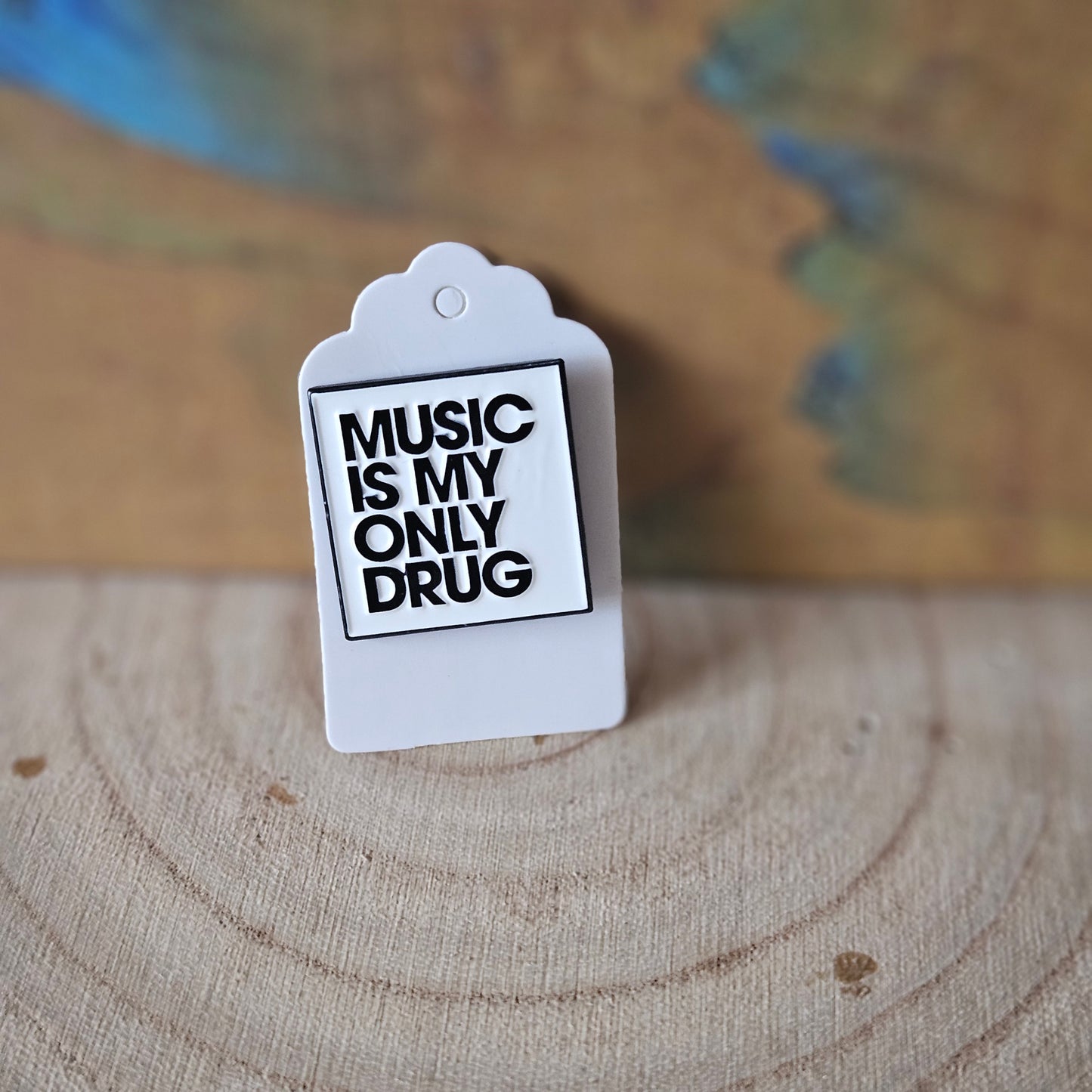 Music my only Drug * Enamel Metal Pin