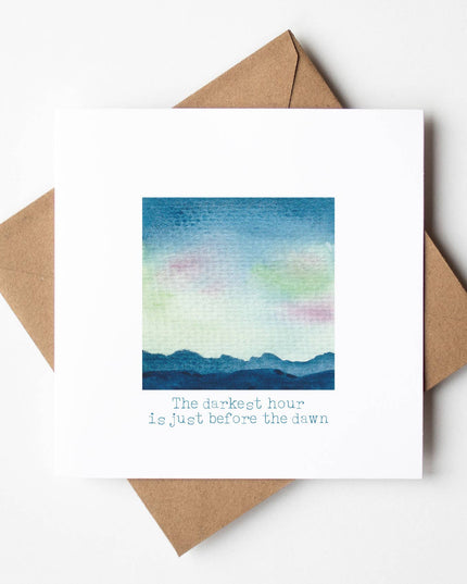 'Darkest hour is just before dawn' Scottish Watercolour Card