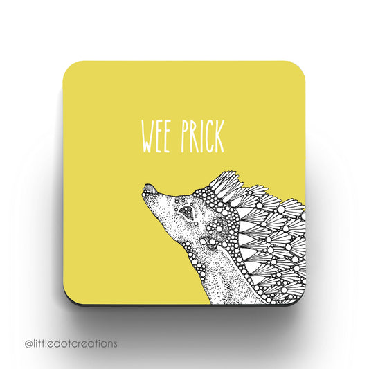 Coaster - Wee Prick