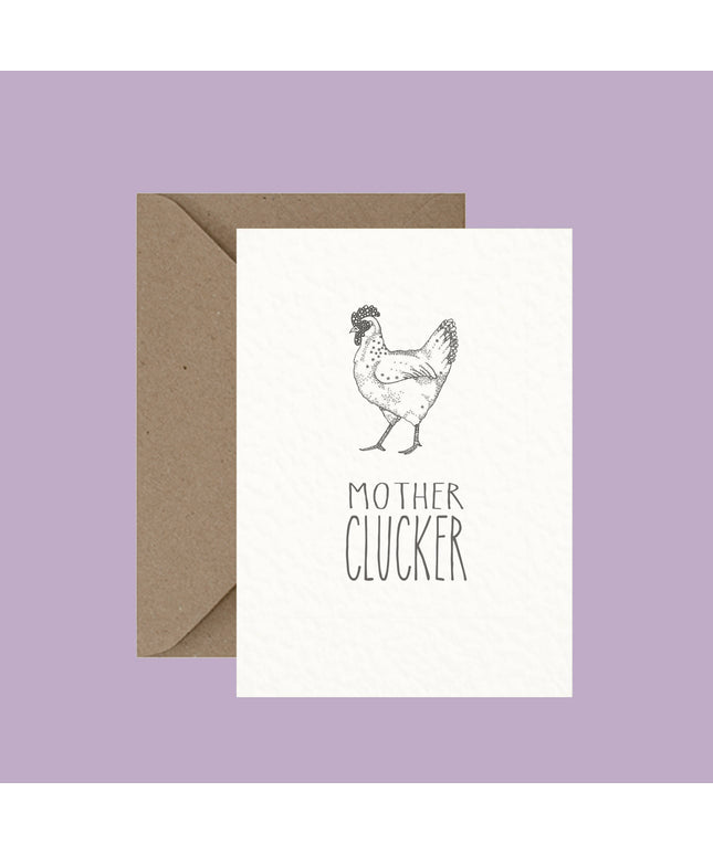 Mother Clucker - Pun Greeting Card