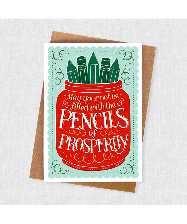 The Pencils of Prosperity - Greeting Card