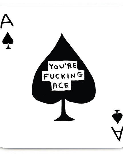 Funny Art Coaster -Fucking Ace