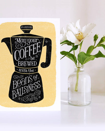Funny Hand Lettered Coffee Quote Card