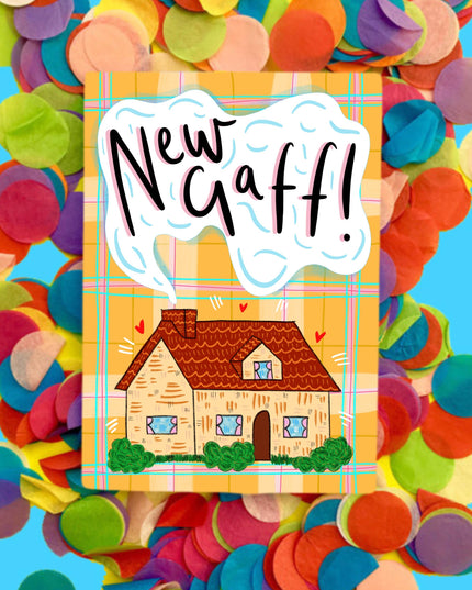 ‘New Gaff!' A6 Greetings Card