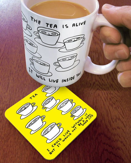 Funny Art Coaster By David Shrigley - Live Without Tea