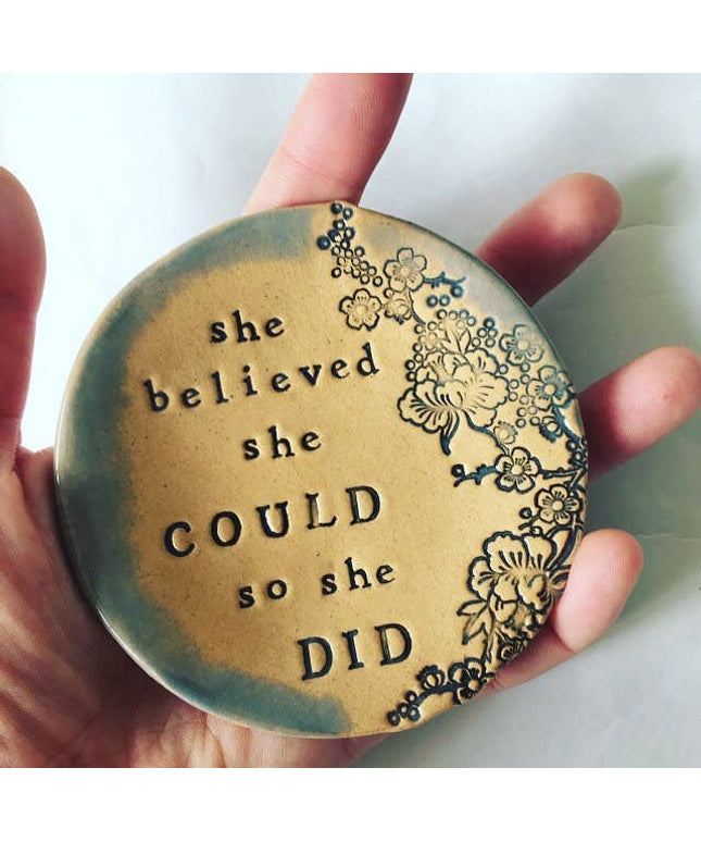 She Believed She Could - Trinket Dish