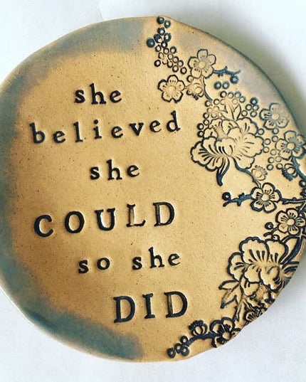 She believed she could - trinket dish