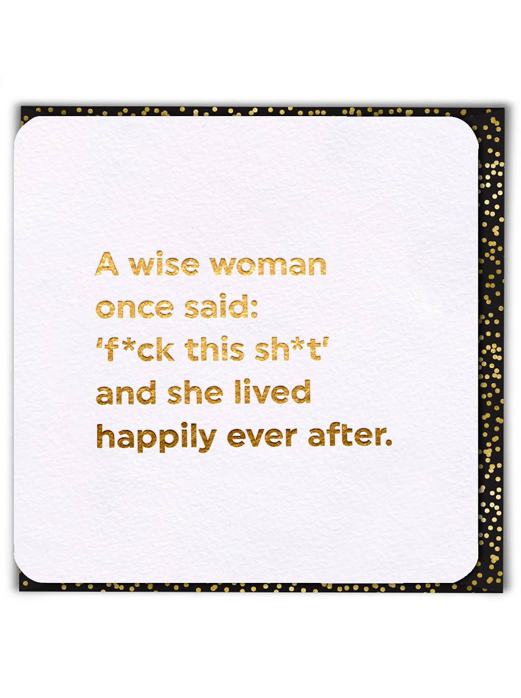 Funny Birthday Card - A Wise Woman