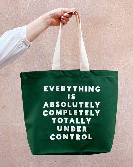 Everything is Under Control - Forest Green Canvas Tote Bag