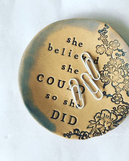 She believed she could - trinket dish