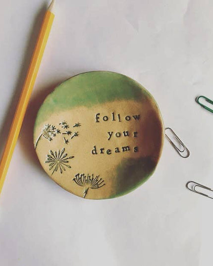 Ceramic Jewelry Dish: Follow Your Dreams