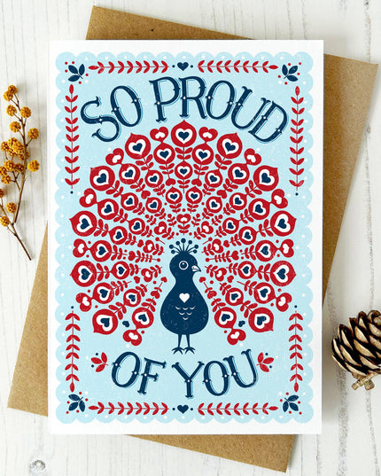 Proud of You Peacock *Congratulations Card*