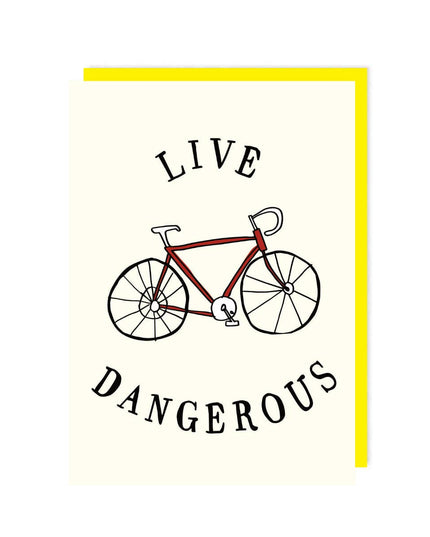 Live Dangerous Cycling Card - Greeting Card
