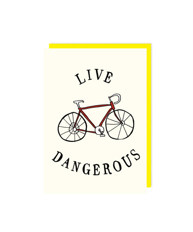 Live Dangerous Cycling Card - Greeting Card