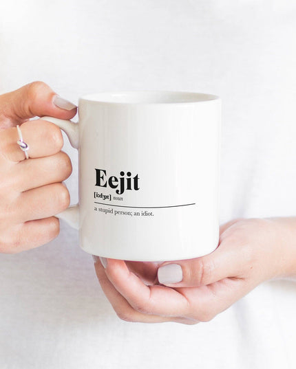 Eejit ** Scots Saying Mug