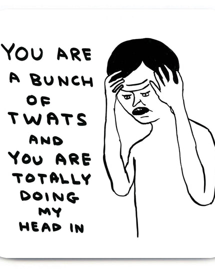 Funny Art Coaster - Bunch Of Twats