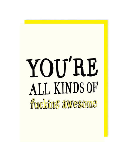 All Kinds Of Awesome - Greeting Card