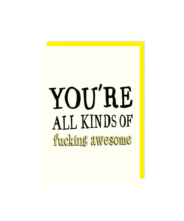 All Kinds Of Awesome - Greeting Card