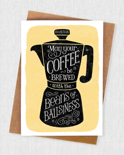 Funny Hand Lettered Coffee Quote Card