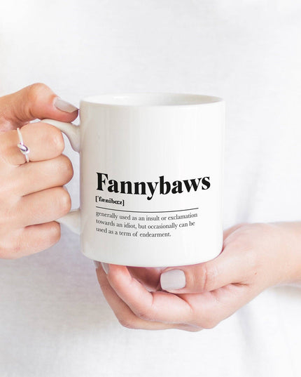 Fannybaws ** Scots Saying Mug
