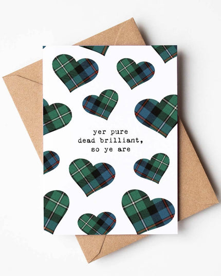 Pure Dead Brilliant | Scottish Greeting Card | Scottish Humour