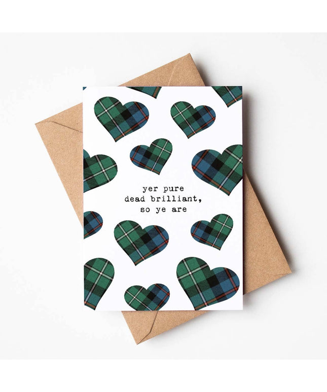 Pure Dead Brilliant | Scottish Greeting Card | Scottish Humour