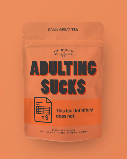 Adulting Sucks Bag of Tea