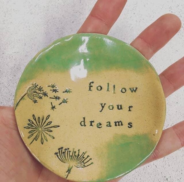 Ceramic Trinket Dish: Follow Your Dreams