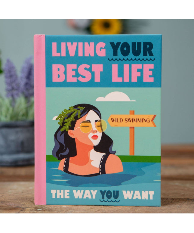 Living Your Best Life: A Motivational Self-Care Gift Book