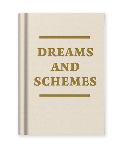 Dreams & Schemes Hardback Notebook (A7)
