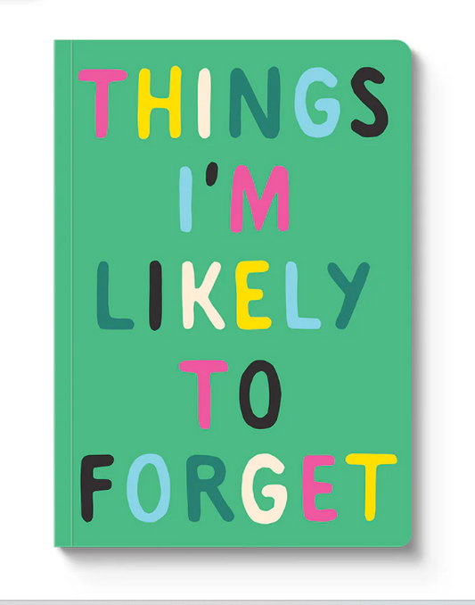 Things I'm Likely To Forget Paperback Notebook (A5)
