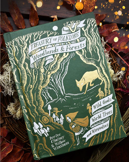 Treasury of Folklore: Woodlands & Forests