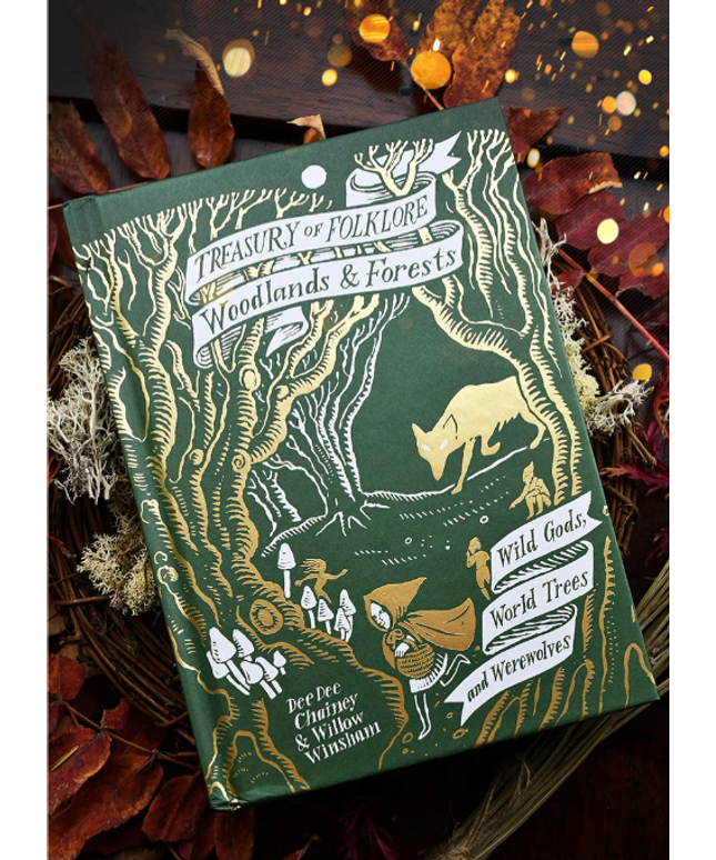Treasury of Folklore: Woodlands & Forests