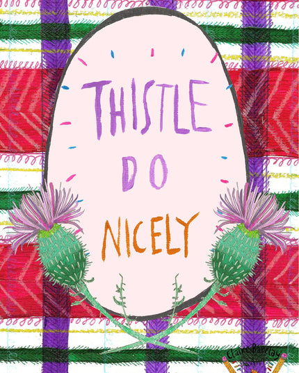 Thistle Do Nicely Greetings Card