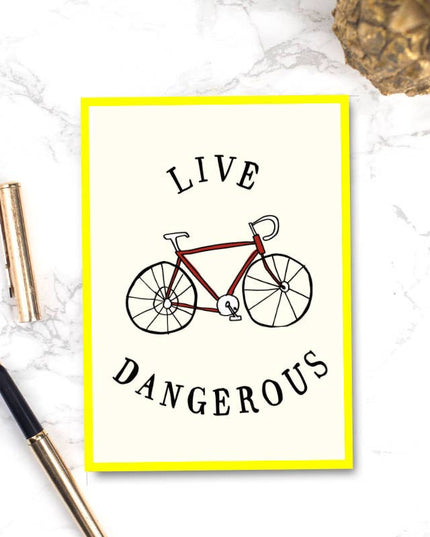 Live Dangerous Cycling Card - Greeting Card
