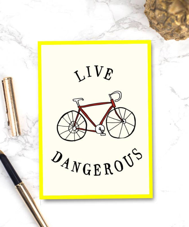 Live Dangerous Cycling Card - Greeting Card