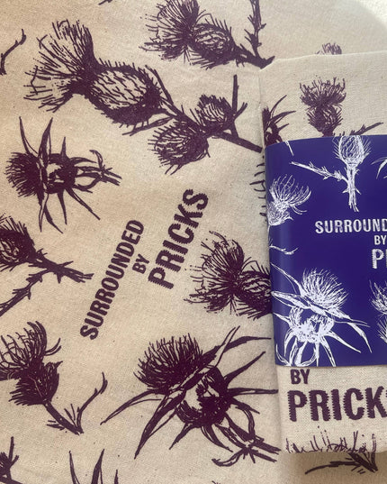 "Don't Be A Prick" Thistle Tote Bag 