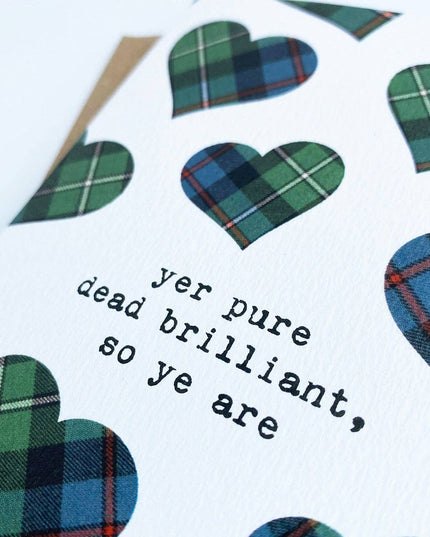 Pure Dead Brilliant | Scottish Greeting Card | Scottish Humour