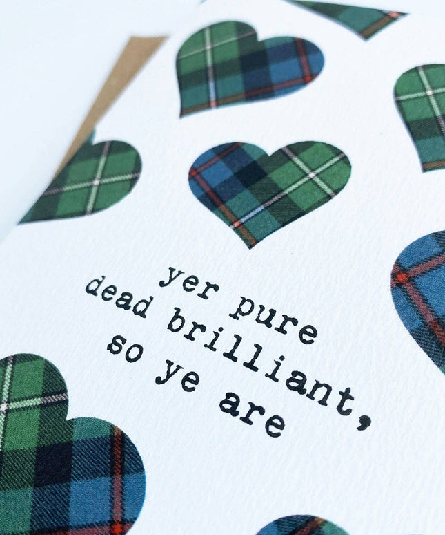 Pure Dead Brilliant | Scottish Greeting Card | Scottish Humour
