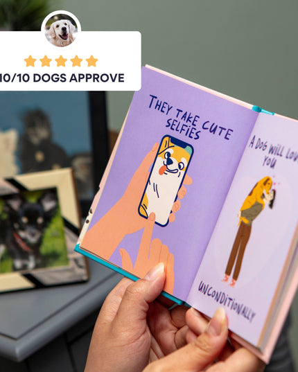 Who Needs A Man When You Have A Dog: Funny Dog Gift Book