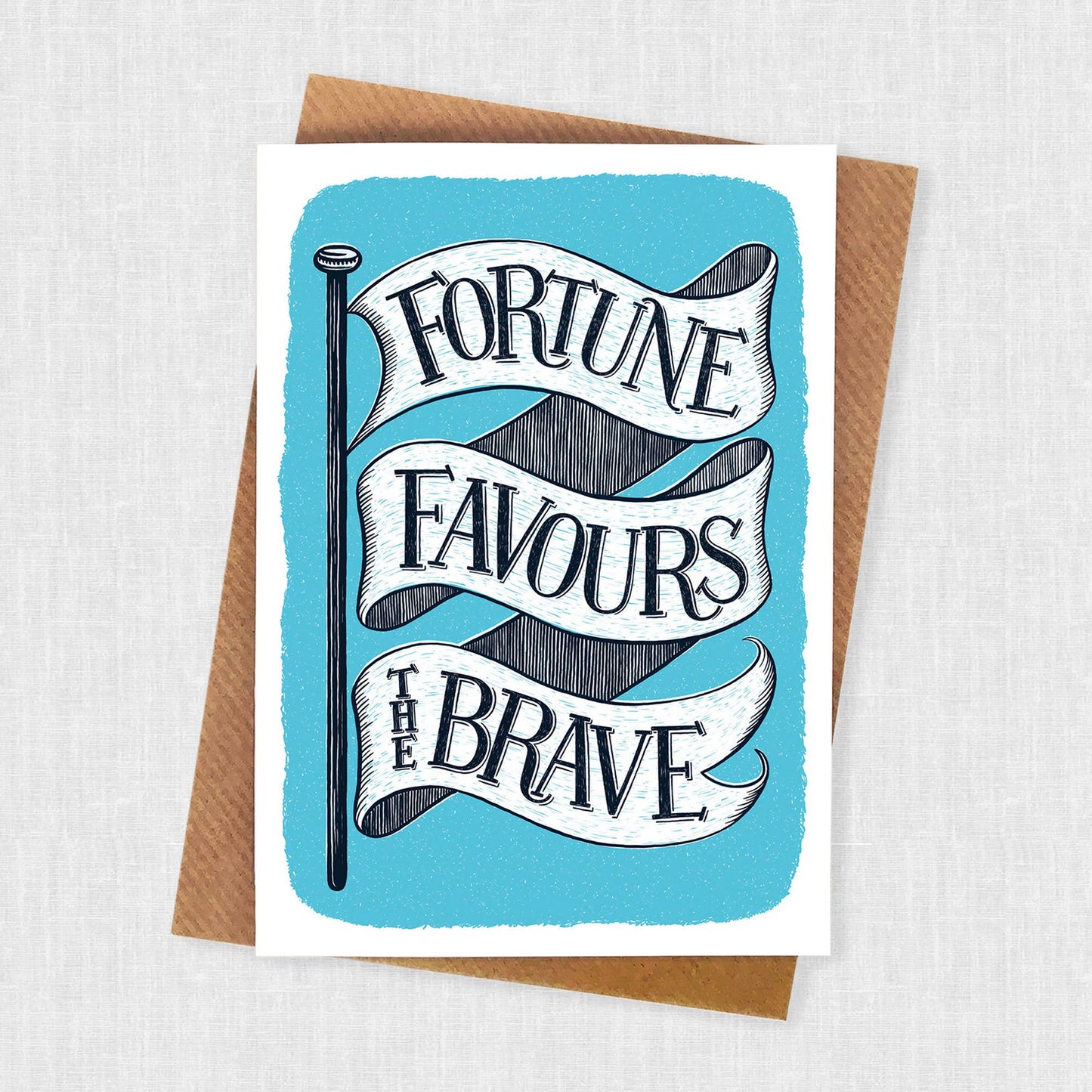 Fortune Favours the Brave Encouragement Card