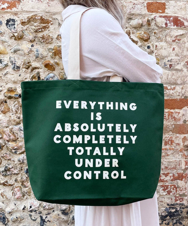 Everything is Under Control - Forest Green Canvas Tote Bag