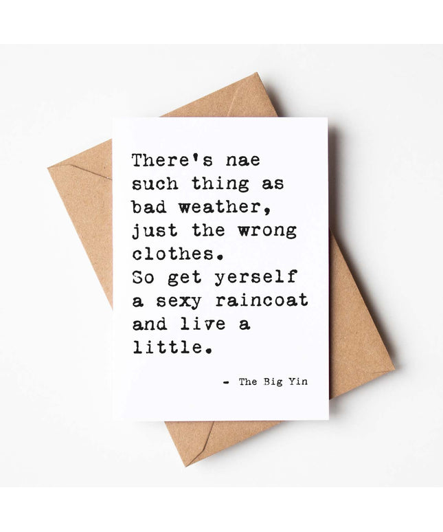 'Raincoat' Funny Scottish Weather Quote Card