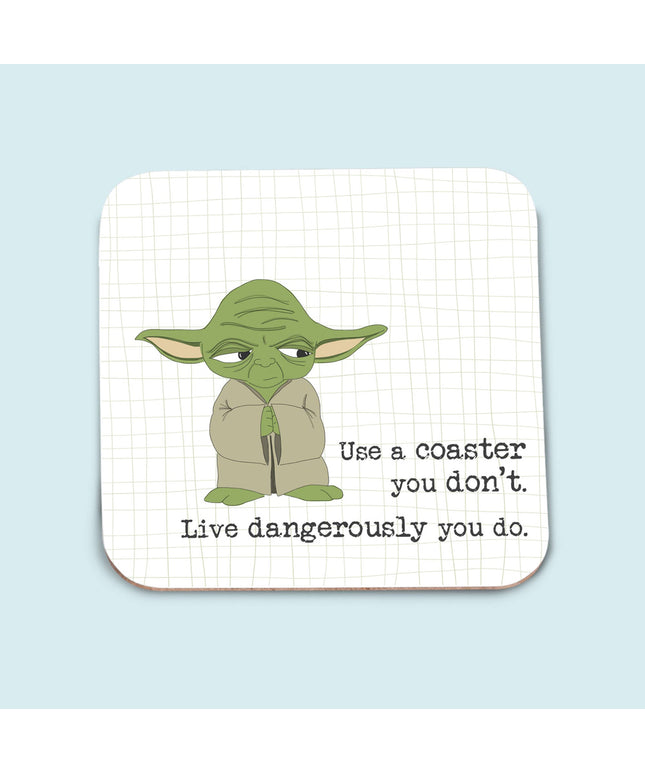 Coaster - Use A Coaster
